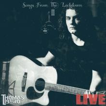 Thomas Libero Songs From The Lockdown II Live cover
