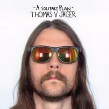 Thomas V. Jäger A Solitary Plan cover