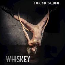 Tokyo Taboo Whiskey single cover