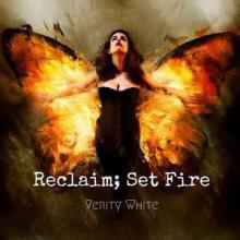 Verity White Reclaim; Set Fire cover