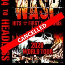 W.A.S.P. Tour cancelled 2020 poster