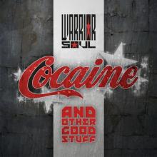 Warrior Soul Cocaine and Other Good Stuff cover