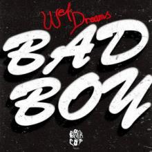Wet Dreams Bad Boy single cover