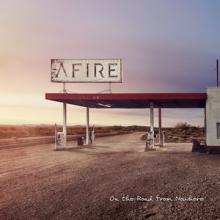 Afire On the Road from Nowhere cover