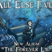 All Else Fails The Forever Lie promo pic