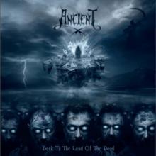 Ancient Back to the Land of the Dead cover