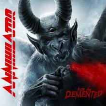 Annihilator For the Demented cover