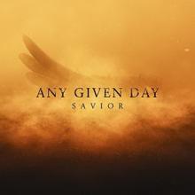 Any Given Day Savior single cover