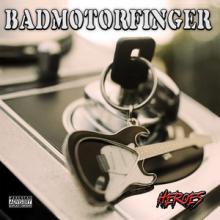 Badmotorfinger Heroes EP cover