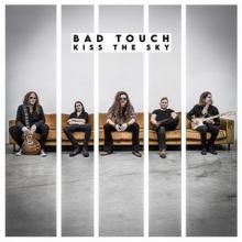 Bad Touch Kiss the Sky cover