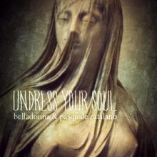 Belladonna Undress Your Soul single cover