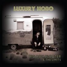 Big Boy Bloater & The LiMiTs Luxury Hobo cover