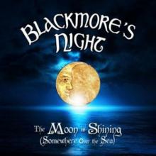 Blackmore’s Night The Moon is Shining (Somewhere Over the Sea) single cover