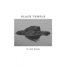 Black Temple It All Ends cover