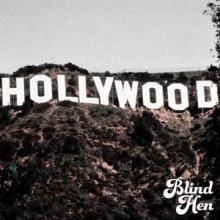 Blind Hen Hollywood single cover