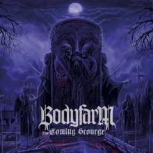 Bodyfarm The Coming Scourge cover