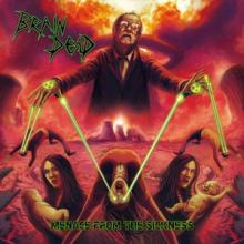 Brain Dead - Menace from the Sickness cover artwork 2013