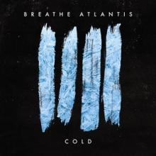 Breathe Atlantis Cold single cover