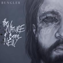 Bungler The Nature of Being New cover