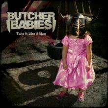 Butcher Babies Take It Like a Man cover