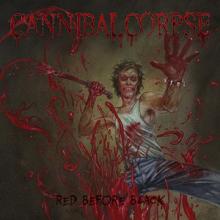 Cannibal Corpse Red Before Black cover