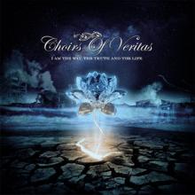 Choirs Of Veritas I Am the Way, the Truth and the Life cover