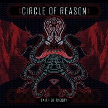 Circle Of Reason Faith or Theory cover