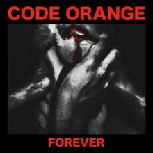 Code Orange Forever cover