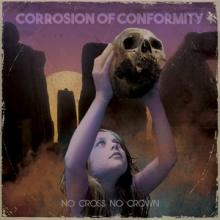 Corrosion Of Conformity No Cross No Crown cover
