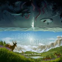 Cyborg Octopus Learning to Breathe cover
