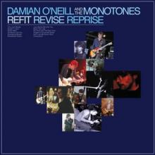 Damian O’Neill And The Monotones Refit Revise Reprise cover