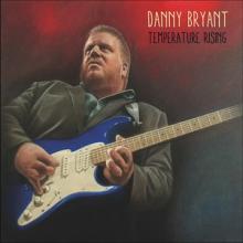 Danny Bryant Temperature Rising cover