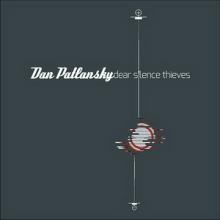 Dan Patlansky Dear Silence Thieves cover