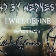 Dead By Wednesday I Will Define single cover