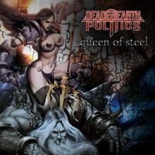 Dead Earth Politics The Queen of Steel EP cover
