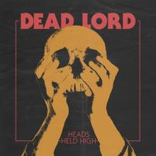 Dead Lord Heads Held High cover