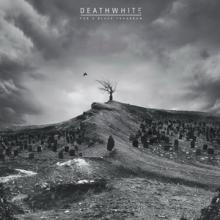 Deathwhite For a Black Tomorrow cover