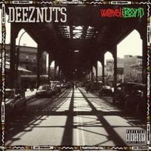 Deez Nuts Word is Bond cover