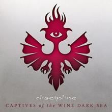 Discipline Captives of the Wine Dark Sea cover