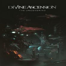 Divine Ascension The Uncovering cover