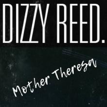 Dizzy Reed Mother Theresa single cover