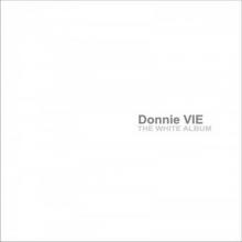 Donnie Vie The White Album cover
