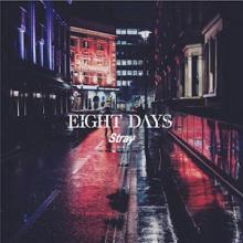 Eight Days Stray single cover