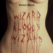 Electric Wizard Wizard Bloody Wizard cover