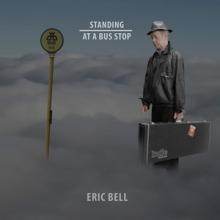 Eric Bell Standing at a Bus Stop cover 2017