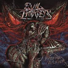 Evil Invaders Feed Me Violence cover