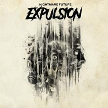 Expulsion Nightmare Future cover