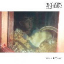 False-Heads Wear and Tear EP cover