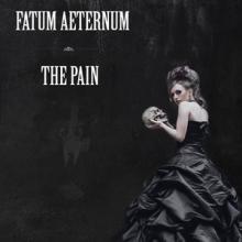 Fatum Aeternum The Pain maxi-single cover