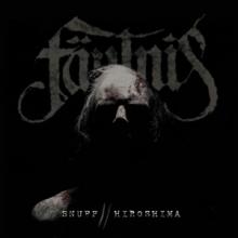 Fäulnis Snuff || Hiroshima cover